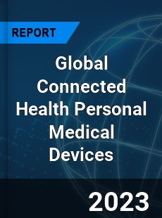 Global Connected Health Personal Medical Devices Market