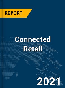 Global Connected Retail Market