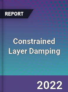 Global Constrained Layer Damping Market