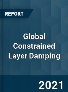 Global Constrained Layer Damping Market