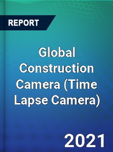 Global Construction Camera Market