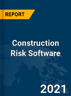 Global Construction Risk Software Market