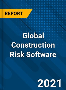 Global Construction Risk Software Market