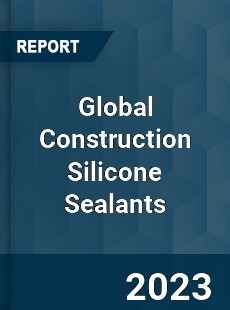 Global Construction Silicone Sealants Market