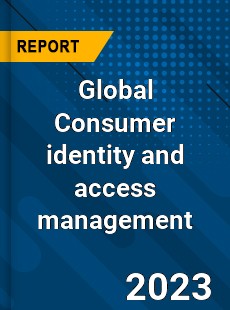 Global Consumer identity and access management Market