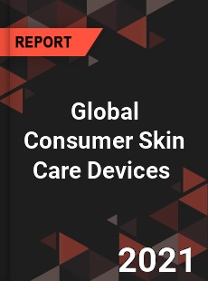 Global Consumer Skin Care Devices Market