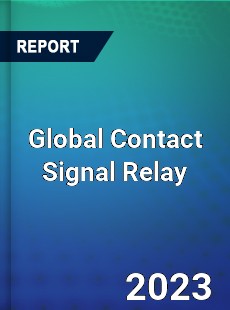 Global Contact Signal Relay Industry