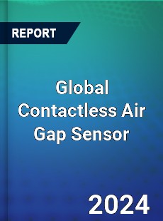 Global Contactless Air Gap Sensor Industry