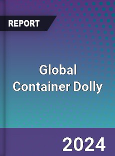 Global Container Dolly Industry