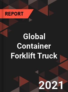 Global Container Forklift Truck Market