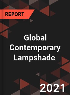 Global Contemporary Lampshade Market