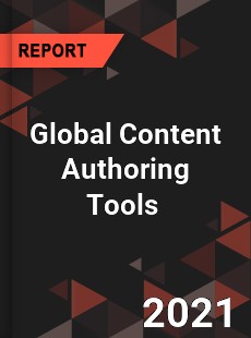 Global Content Authoring Tools Market