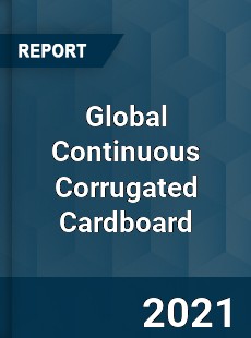 Global Continuous Corrugated Cardboard Market