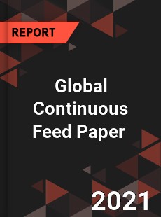 Global Continuous Feed Paper Market