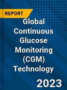 Global Continuous Glucose Monitoring Technology Industry