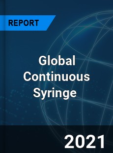 Global Continuous Syringe Market