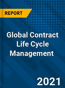 Global Contract Life Cycle Management Market