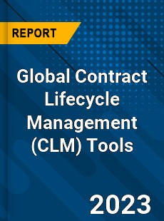 Global Contract Lifecycle Management Tools Industry