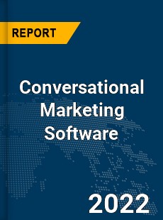 Global Conversational Marketing Software Industry