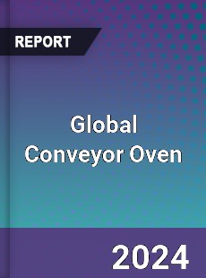 Global Conveyor Oven Market