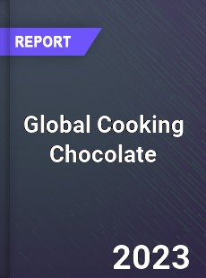 Global Cooking Chocolate Industry