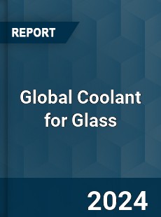 Global Coolant for Glass Industry