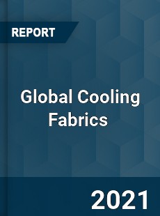 Global Cooling Fabrics Market