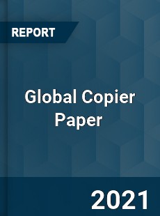 Global Copier Paper Market