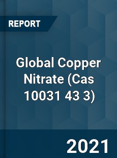 Global Copper Nitrate Market