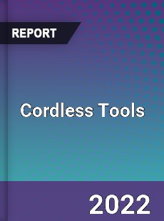 Global Cordless Tools Market