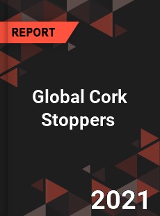 Global Cork Stoppers Market