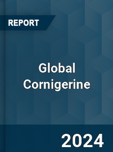 Global Cornigerine Industry