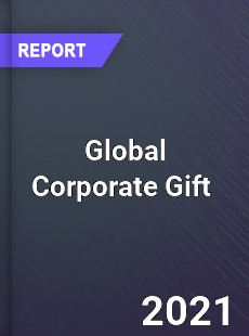 Global Corporate Gift Market