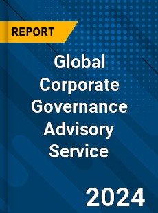 Global Corporate Governance Advisory Service Industry