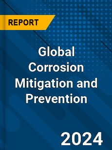 Global Corrosion Mitigation and Prevention Industry