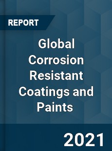 Global Corrosion Resistant Coatings and Paints Market