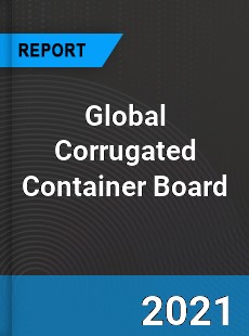 Global Corrugated Container Board Market