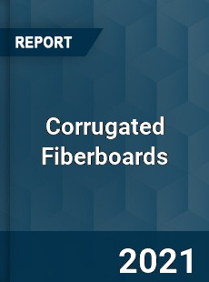 Global Corrugated Fiberboards Professional Survey Report