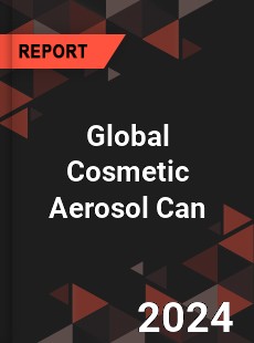 Global Cosmetic Aerosol Can Industry