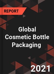 Global Cosmetic Bottle Packaging Market