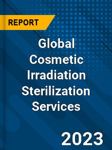 Global Cosmetic Irradiation Sterilization Services Industry