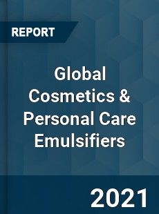 Global Cosmetics amp Personal Care Emulsifiers Market