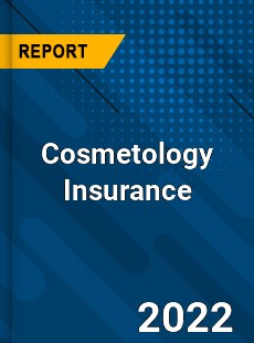 Global Cosmetology Insurance Market