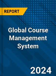 Global Course Management System Industry