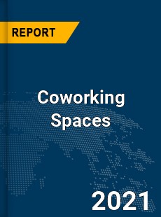 Global Coworking Spaces Market