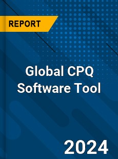 Global CPQ Software Tool Industry