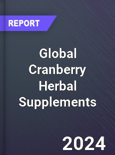 Global Cranberry Herbal Supplements Industry