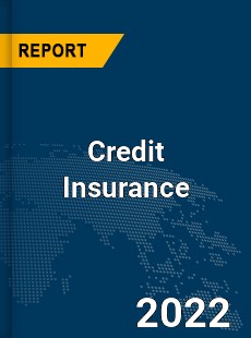 Global Credit Insurance Industry