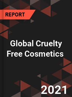 Global Cruelty Free Cosmetics Market