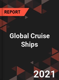 Global Cruise Ships Market